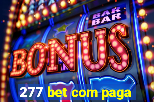 277 bet com paga